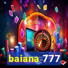 baiana 777